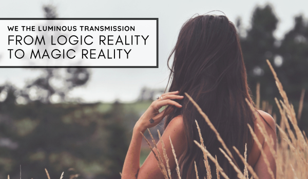 From logic reality to magic reality